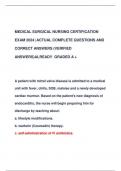 MEDICAL SURGICAL NURSING CERTIFICATION  EXAM 2024 &vert;ACTUAL COMPLETE QUESTIONS AND  CORRECT ANSWERS &lpar;VERIFIED  ANSWERS&rpar;ALREADY GRADED A &plus;