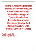 Solutions Manual With Test Bank for Financial Accounting Tools for Business Decision Making 7th Canadian Edition By Paul Kimmel&comma; Jerry Weygandt&comma; Donald Kieso&comma; Barbara Trenholm&comma; Wayne Irvine&comma; Christopher Burnley &lpar;All Chapters&comma; 100&percnt; Original Verified&comma; A&plus; Gr