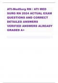 ATI-MedSurg RN &sol; ATI MED SURG RN 2024 ACTUAL EXAM QUESTIONS AND CORRECT DETAILED ANSWERS VERIFIED ANSWERS ALREADY GRADED A&plus;