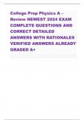 College Prep Physics A &ndash; Review NEWEST 2024 EXAM COMPLETE QUESTIONS AND CORRECT DETAILED ANSWERS WITH RATIONALES VERIFIED ANSWERS ALREADY GRADED A&plus;