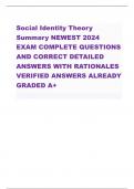 Social Identity Theory Summary NEWEST 2024 EXAM COMPLETE QUESTIONS AND CORRECT DETAILED ANSWERS WITH RATIONALES VERIFIED ANSWERS ALREADY GRADED A&plus;