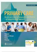 TEST BANK -- PRIMARY CARE&colon; ART AND SCIENCE OF ADVANCED PRACTICE NURSING - AN INTERPROFESSIONAL APPROACH 5TH FIFTH EDITION BY LYNNE M&period; DUNPHY&period; CHAPTER 1 - 82&period; ALL CHAPTERS INCLUDED&period;