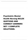 Psychiatric Mental Health Nursing NCLEX QUSTIONS AND CORRECT ANSWERS SET 1 COMPLETE SOLUTIONS&period;