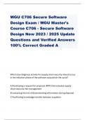 WGU C706 Secure Software Design Exam &sol; WGU Master's Course C706 - Secure Software Design New 2023 &sol; 2025 Update Questions and Verified Answers 100&percnt; Correct Graded A
