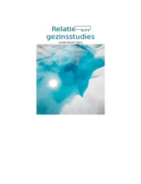 Samenvatting Relatie- en Gezinsstudies - Deel Relatiestudies - Academiejaar 2014-2015