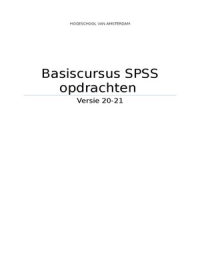 Basiscursus SPSS opdrachten (Statistiek)