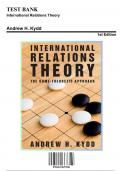Solution Manual for International Relations Theory&comma; 1st Edition by Andrew H&period; Kydd&comma; 9781107027350&comma; Covering Chapters 1-11 &vert; Includes Rationales