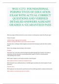 WGU C272- FOUNDATIONAL PERSPECTIVES OF EDUCATION EXAM WITH ACTUAL CORRECT QUESTIONS AND VERIFIED DETAILED ANSWERS ALREADY GRADED A&plus;GUARANTEED PASS