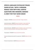 SPEECH LANGUAGE PATHOLOGY PRAXIS EXAM ACTUAL &sol; WITH 3 VERSIONS NEWEST 2024 WITH WELL SORTED QUESTIONS AND ANSWERS &sol;GRADED A&plus;&sol;BEST FOR THAT GOOD GRADE 