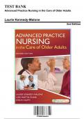 Test Bank for Advanced Practice Nursing in the Care of Older Adults&comma; 2nd Edition by Laurie Kennedy-Malone&comma; 9780803666610&comma; Covering Chapters 1-19 &vert; Includes Rationales