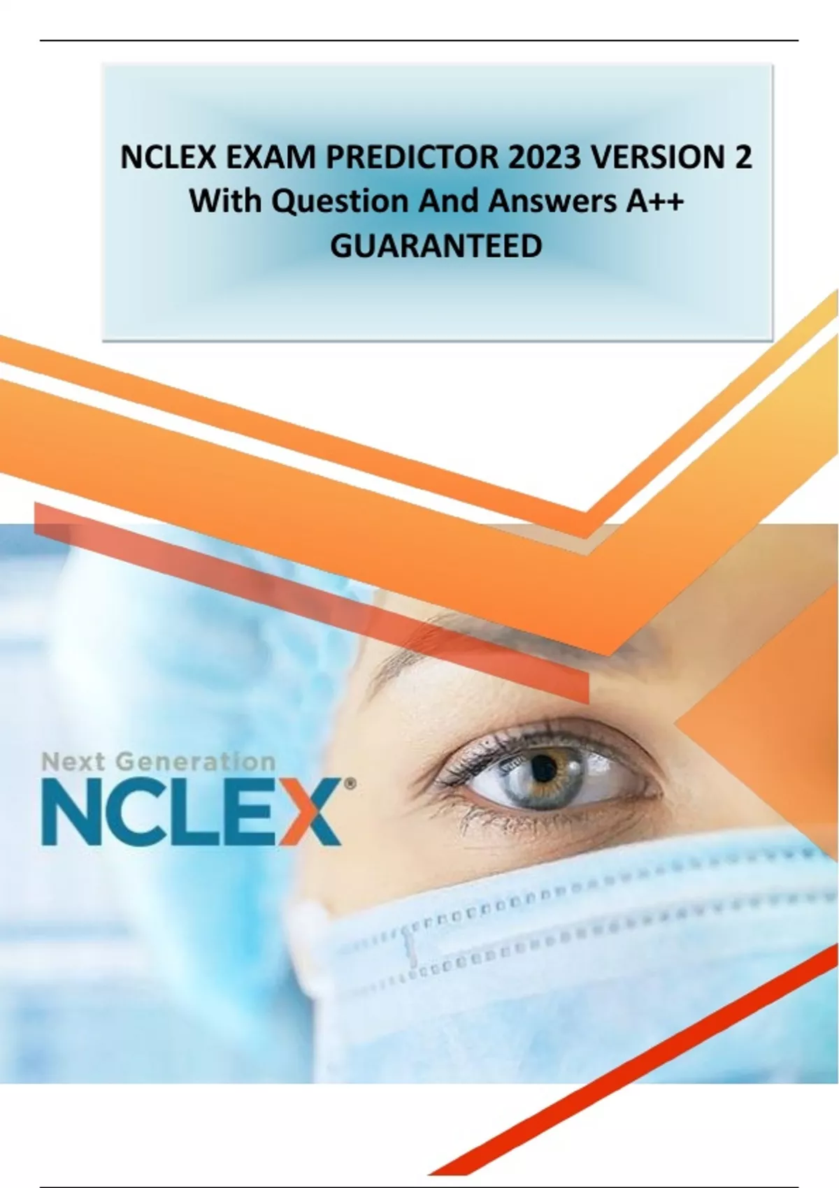 NCLEX EXAM PREDICTOR 2023 VERSION 2 With Question And Answers A++ ...