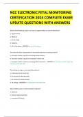 NCC ELECTRONIC FETAL MONITORING CERTIFICATION 2024 COMPLETE EXAM UPDATE QUESTIONS WITH ANSWERS