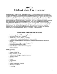 ADHD - Ritalin & other drug treatments - detailed lecture notes and further reading
