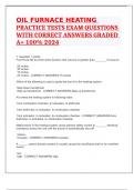 OIL FURNACE HEATING PRACTICE TESTS EXAM QUESTIONS WITH CORRECT ANSWERS GRADED A&plus; 100&percnt; 2024