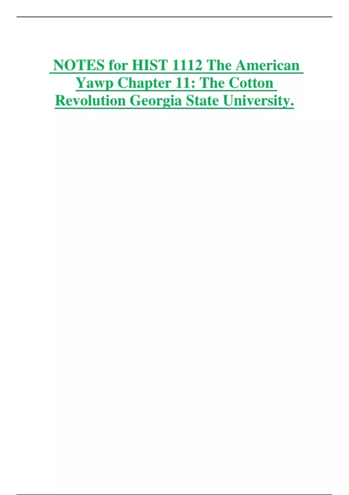 NOTES for HIST 1112 The American Yawp Chapter 11: The Cotton Revolution ...