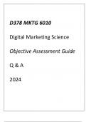 &lpar;WGU D378&rpar; MKTG 6010 Digital Marketing Science Objective Assessment Guide Q & A 2024&period;