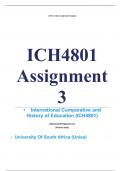 Exam &lpar;elaborations&rpar; ICH4801 Assignment 3 &lpar;COMPLETE ANSWERS&rpar; 2024 &lpar;322793&rpar; - DUE 22 July 2024 &bull;&Tab;Course &bull;&Tab;International Comparative and History of Education &lpar;ICH4801&rpar; &bull;&Tab;Institution &bull;&Tab;University Of South Africa &lpar;Unisa&rpar; &bull;&Tab;Book &bull;&Tab;Comparative and International 
