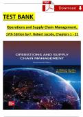 TEST BANK & SOLUTION MANUAL - Robert Jacobs & ﻿Richard Chase&comma; Operations and Supply Chain Management ISE 17th Edition&comma; Chapters 1 - 22&comma; Complete Newest Version