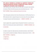 PN ADULT MEDICAL SURGICAL KIDNEY DISEASE 2024 QUESTIONS WITH COMPLETE SOLUTIONS  