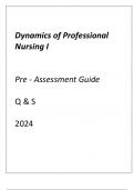 &lpar;ASU online&rpar; Dynamics of Professional Nursing I Pre-Assessment Guide Q & S 2024&period;