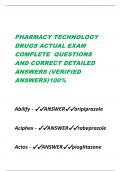 PHARMACY TECHNOLOGY  DRUGS ACTUAL EXAM  COMPLETE QUESTIONS  AND CORRECT DETAILED  ANSWERS &lpar;VERIFIED  ANSWERS&rpar;100&percnt;