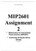 Exam &lpar;elaborations&rpar;   MIP2601 Assignment 2 &lpar;COMPLETE ANSWERS&rpar; 2024 - 12 June 2024 &bull;&Tab;Course &bull;&Tab;Mathematics for Intermediate Phase teachers &lpar;MIP2601&rpar; &bull;&Tab;Institution &bull;&Tab;University Of South Africa &lpar;Unisa&rpar; &bull;&Tab;Book &bull;&Tab;Teaching Foundation Mathematics   Assignment 2 &lpar;