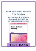 BASIC GERIATRIC NURSING 7th Edition By Patricia A&period; Williams Testbank RANKED A&plus;  BY EXPERTISE&period;REVISED