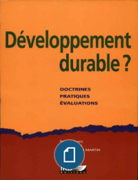 Développement durable? Doctrines Pratiques Evaluations