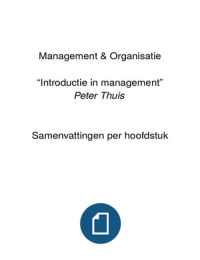 Samenvatting Introductie in management Peter Thuis