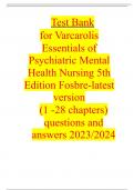 TEST BANK for Varcarolis Essentials of Psychiatric Mental Health Nursing 5th Edition Fosbre-latest version &lpar;chapters 1-28&rpar; questions and answers