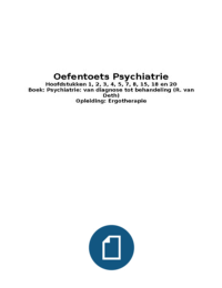 34 vragen oefentoets Psychiatrie (boek van R. van Deth)