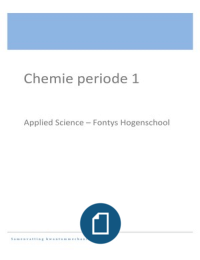 Samenvatting Periode 1 Chemie
