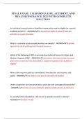 FINAL EXAM&colon; CALIFORNIA LIFE&comma; ACCIDENT&comma; AND HEALTH INSURANCE 2022 WITH COMPLETE SOLUTION