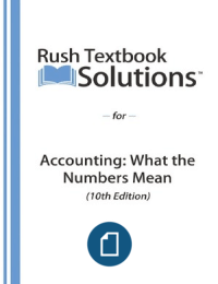 Accounting what the numbers mean 10th edition answers antwoorden solution manual