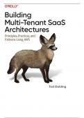 Building Multi-Tenant SaaS Architectures&colon; Principles&comma; Practices&comma; and Patterns Using AWS 1st Edition 2024 with complete solution
