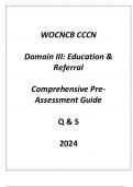 &lpar;WOCNCB&rpar; CCCN Domain III Education & Referral Comprehensive Pre - Assessment Guide Q & S 2024