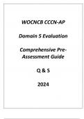 &lpar;WOCNCB&rpar; CCCN-AP Domain 5 Evaluation Comprehensive Pre - Assessment Guide Q & S 2024