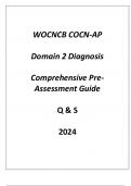 &lpar;WOCNCB&rpar; COCN-AP Domain 2 Diagnosis Comprehensive Pre - Assessment Guide Q & S 2024&period;