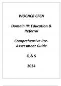 &lpar;WOCNCB&rpar; CFCN Domain III Education & Referral Comprehensive Pre - Assessment Guide Q & S 2024
