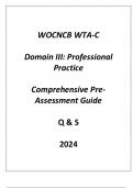 &lpar;WOCNCB&rpar; WTA-C Domain III Professional Practice Comprehensive Pre - Assessment Guide Q & S 2024