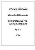 &lpar;WOCNCB&rpar; CWCN-AP Domain II Diagnosis Comprehensive Pre - Assessment Guide Q & S 2024&period;
