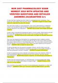 NUR 2407 PHARMACOLOGY EXAM NEWEST 2024 WITH UPDATED AND  VERIFIED QUESTIONS AND DETAILED  ANSWERS &lpar;GUARANTEED A&plus;&rpar;