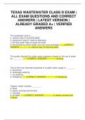 TEXAS WASTEWATER CLASS D EXAM &vert; ALL EXAM QUESTIONS AND CORRECT ANSWERS &vert; LATEST VERSION &vert; ALREADY GRADED A&plus; &vert; VERIFIED ANSWERS