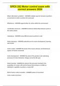 SPEX 202 Motor control exam with correct answers 2024&period;