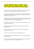GAME DESIGN FINAL EXAM 1 2024 WITH 100&percnt; ACCURATE SOLUTIONS