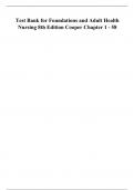Test Bank for Foundations and Adult Health Nursing&comma; 8th Edition Cooper&comma; Complete Chapters 1 - 58 &lpar;100&percnt; Verified by Experts&rpar;