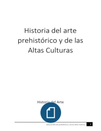 PREHISTORIA Y ALTAS CULTURAS