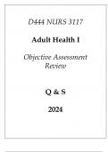 &lpar;WGU D444&rpar; NURS 3117 Adult Health I Objective Assessment Review Q & S 2024&period;