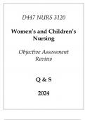 &lpar;WGU D447&rpar; NURS 3120 Women's and Children's Nursing Objective Assessment Review Q & S 2024