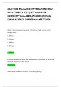 AAA FOOD MANAGER CERTIFICATION EXAM WITH CORRECT 100 QUESTIONS WITH CORRECTRY ANALYZED ANSWERS &lpar;ACTUAL EXAM&rpar; ALREADY GRADED A&plus; LATEST 2024       